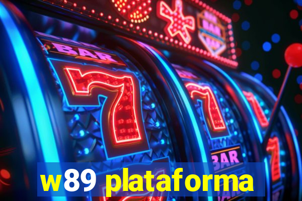 w89 plataforma